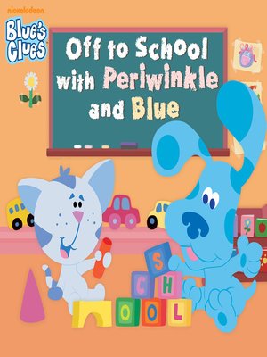 cover image of Off to School with Periwinkle and Blue